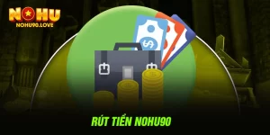 Rút tiền nổ hũ 90